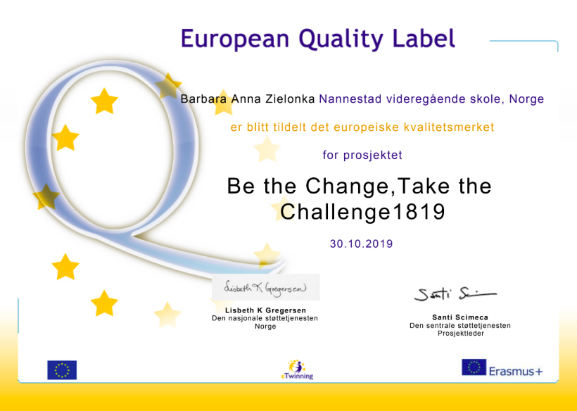 bar_zie's tweet image. Nannestad vgs er blitt tildelt det europeiske kvalitetsmerket for sitt fantastiske arbeid i eTwinning-prosjektet &quot;Be the Change,Take the Challenge1819&quot;. 
@eTwinningEurope  #bethechangetakethechallenge1819 #globalcitizens #teachsdgs #globallearners @eTwinningNorge