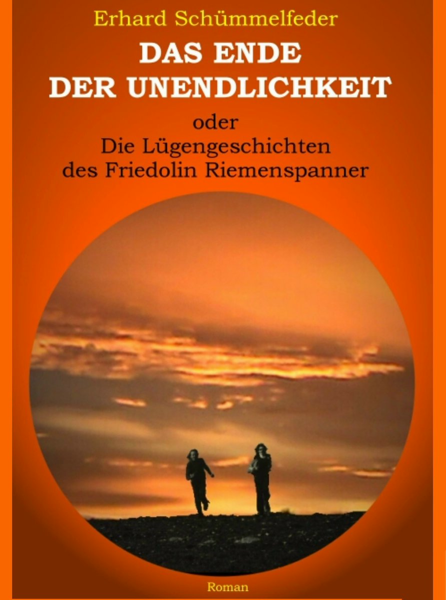 Herbstzeit ist Lesezeit: "DAS ENDE DER UNENDLICHKEIT oder Die Lügengeschichten des Friedolin Riemanspanner", Roman. Erzählt wird die Geschichte einer schwierigen Freundschaft zwischen zwei Jungen aus unterschiedlichen sozialen Schichten.
