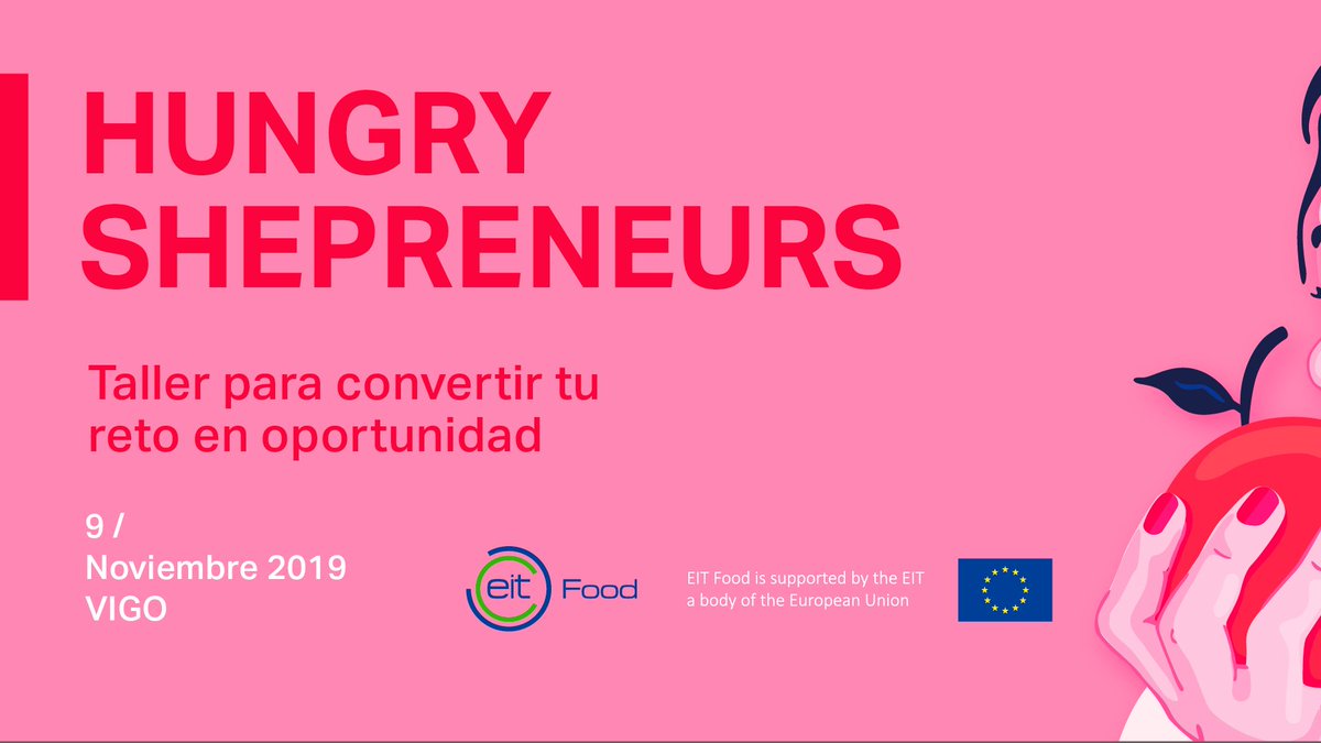 ¿Eres mujer y emprendedora? Si tienes una idea o proyecto innovador aplicable al sector agroalimentario ¡¡te estamos buscando!! ¡No te puedes perder nuestro próximo taller! #hungryshepreneurs <a href="/EIT_Food/">eitfood</a> <a href="/ImpactHubVigo/">Impact Hub Vigo</a> bit.ly/2BV595V