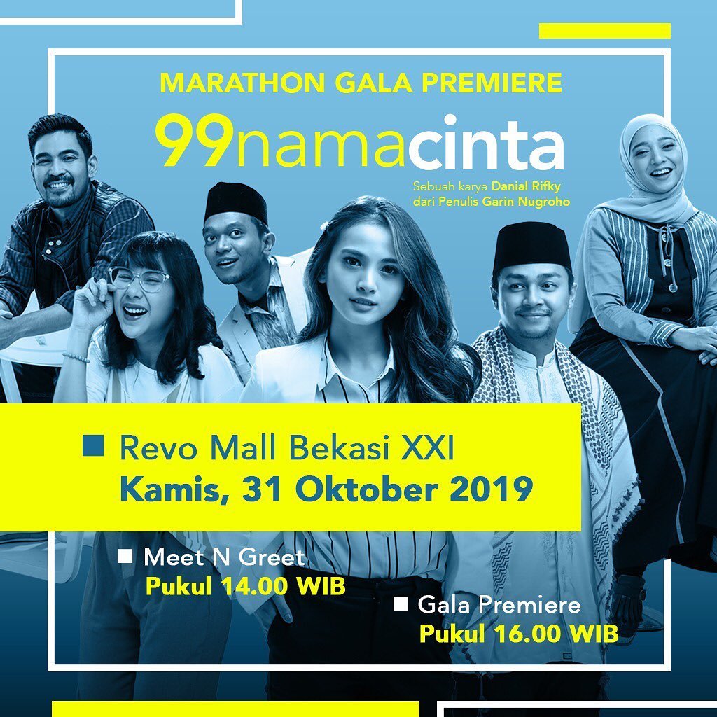 Agung_dev's tweet photo. Buat kamu yang nggak sempet ikut press Conference buat ketemu pemain film 99 nama cinta di fashion week jakarta, bisa banget lho ikutan event meet n greet.y di mall Revo Bekasi 31 oktober 2019, kuy gengs

#99namacinta 
#99namacintaatjfw https://t.co/sNKXNWpl5O