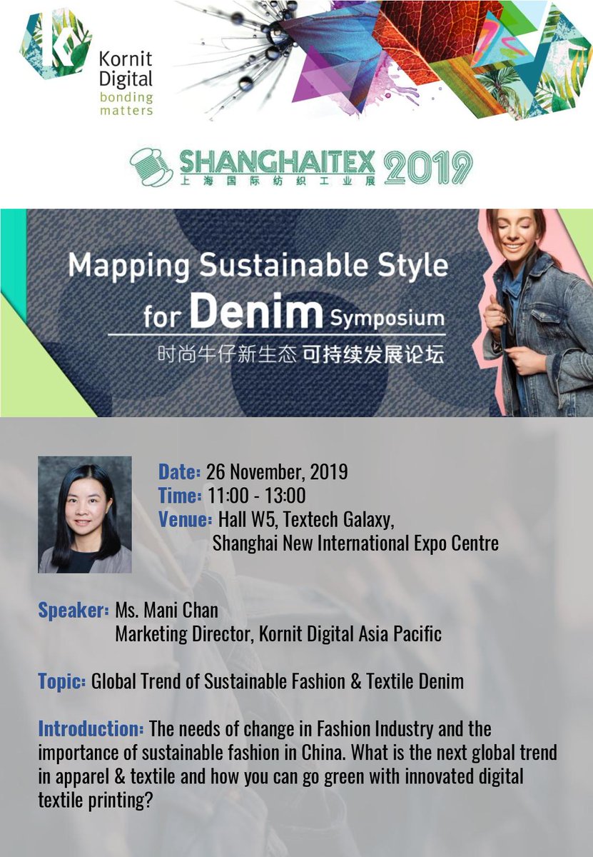 kornitdigital's tweet photo. Mani Chan, Marketing Director APAC, will be giving a speech of Global Trend of Sustainable Fashion &amp; Textile Denim at ShanghaiTex 2019. Come and meet her at Shanghai New International Expo Centre, 11:00 - 13:00 on Nov 26th 2019! https://t.co/wzux4NgMDy