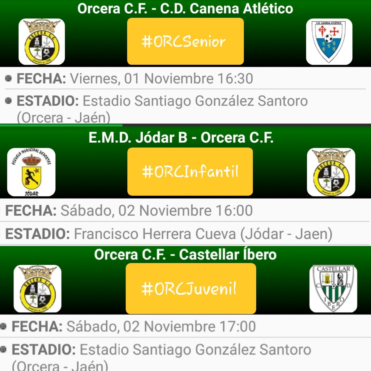 OrceraCF's tweet photo. Horarios 🕰️ de este próximo finde 🗓 1-2/11/2019
#ORCSenior 🏡 🆚 @CanenaAtletico
#ORCinfantil 🚍 🆚 @EMDJodar B
#ORCJuvenil 🏡🆚 @Castellar_Ibero
Más info ℹ️ en nuestra web 💻 📱 ➡️ https://t.co/ZLfDY0c77v https://t.co/eBFAVvRNHQ