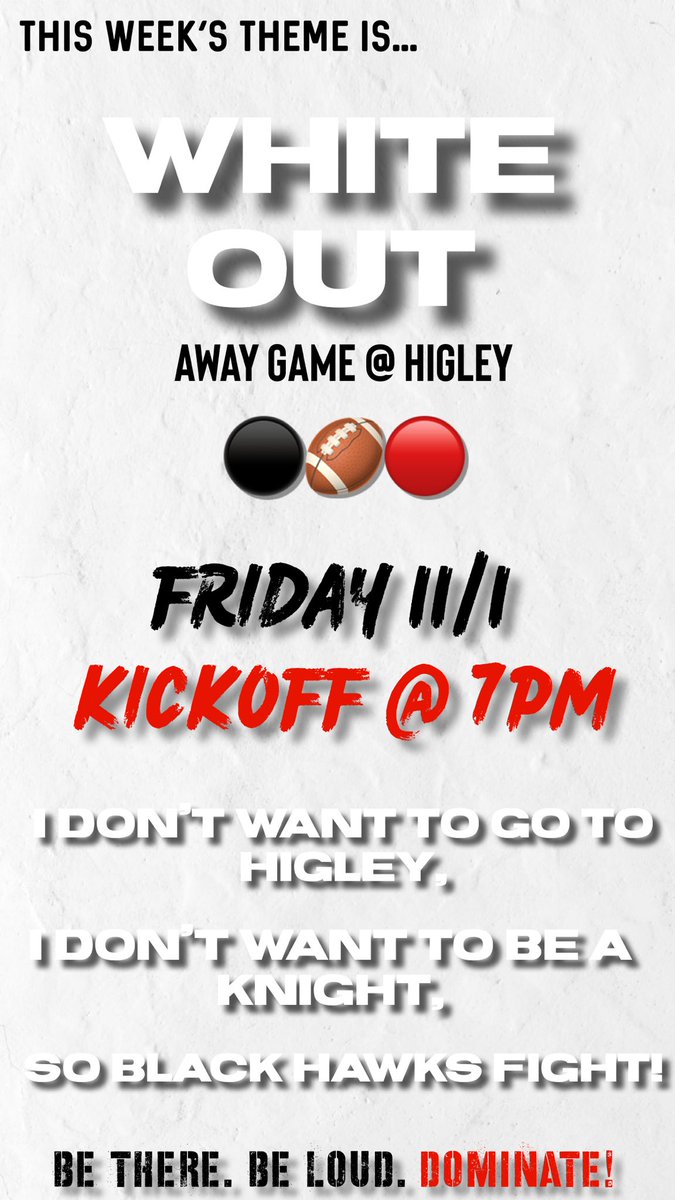 WFHSBigRedRage's tweet photo. ▫️◽️◻️⬜️WHITE OUT⬜️◻️◽️▫️ this Friday for a HUGE game at Higley! We need everyone out! We know you own a white shirt, so there’s no reason to not dress up! ⚫️🏈🔴 https://t.co/cSkxEMzj3H
