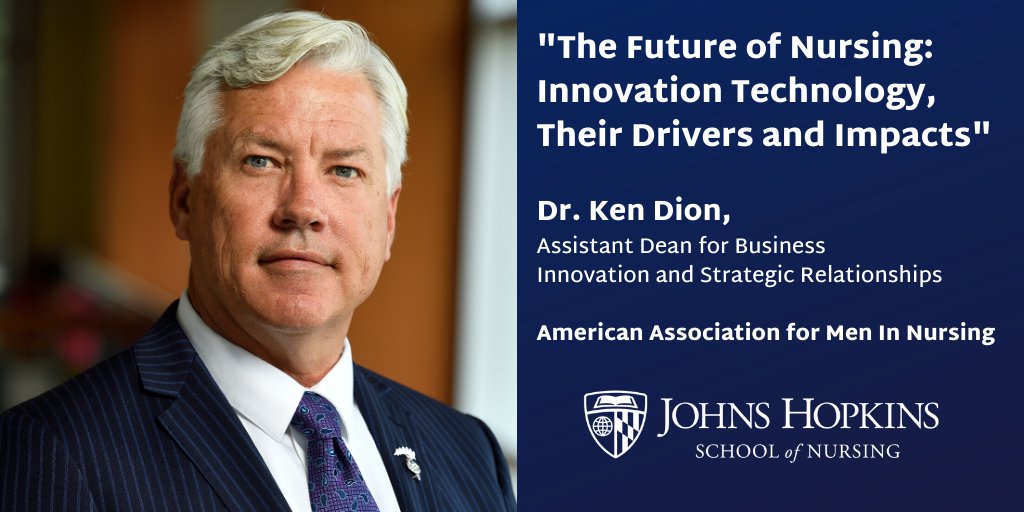 JHUNursing's tweet photo. At #LEAP19 with @AAMN_Nursing? Don't miss @KennethDion's talk, "The Future of Nursing: Innovation Technology, Their Drivers and Impacts" https://t.co/30G5fKLfJk