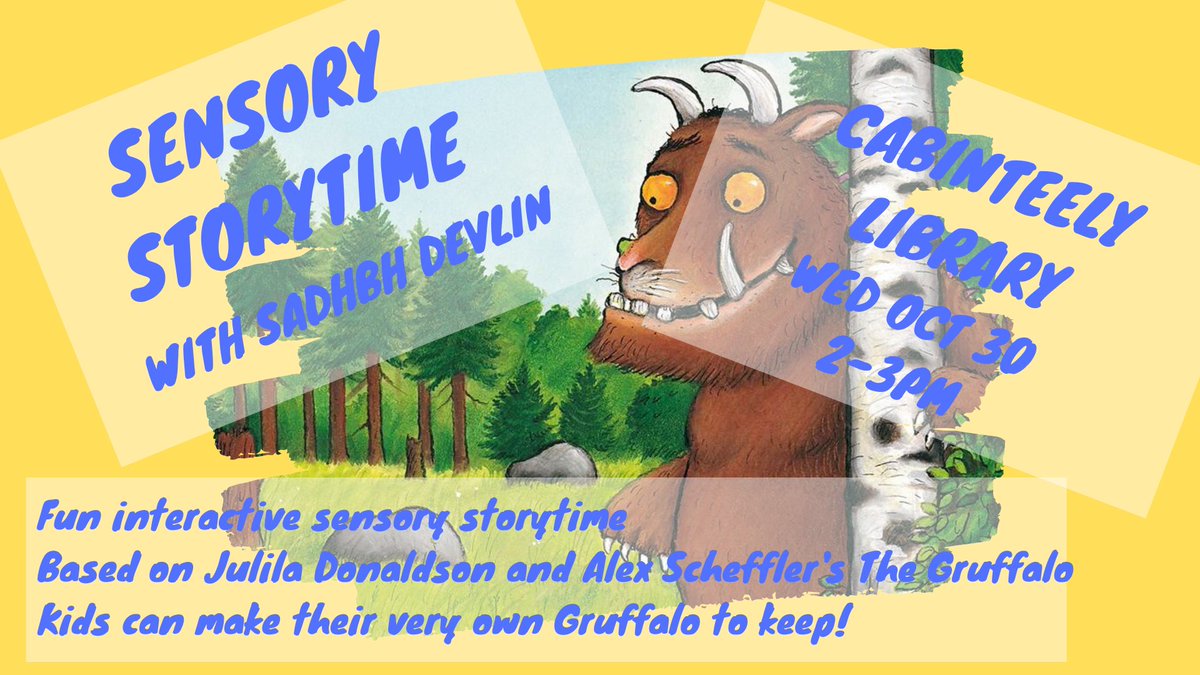 DLR_Libraries's tweet image. Don&apos;t miss Sensory Storytime in #CabinteelyLibrary this afternoon with Sadhbh Devlin. Based on Julila Donaldson and Alex Scheffler&apos;s The Gruffalo. Kids can make their very own Gruffalo to keep! All Welcome!