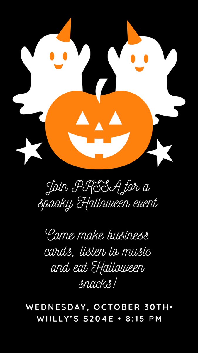 Come join us tonight in Willy’s S204E for a Halloween themed business card event!! Bring your laptop &amp; a friend and enjoy free snacks provided by PRSSA!! See you at 8:15 👻