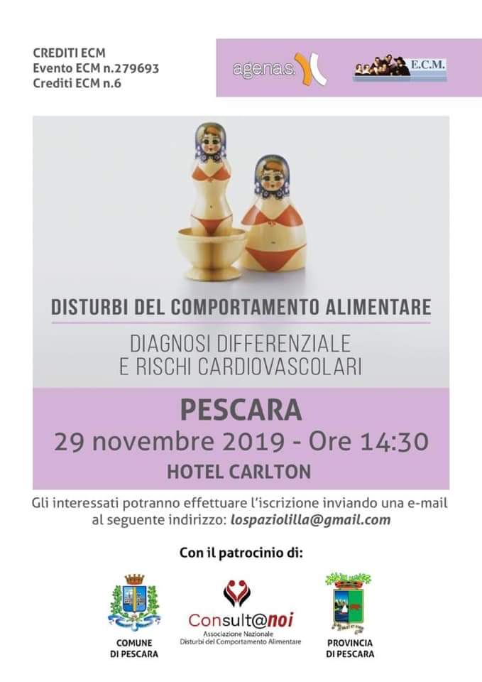 #29novembre a #Pescara: ”Disturbi del Comportamento Alimentare - Diagnosi differenziale e rischi vascolari" - Consult@noi c’è!
#Disturbialimentari #DCA #salute #cibo #corpo #prevenzione #sensibilizzazione #disturbialimentari #anoressia #bulimia #BingeEating #diagnosi #cure