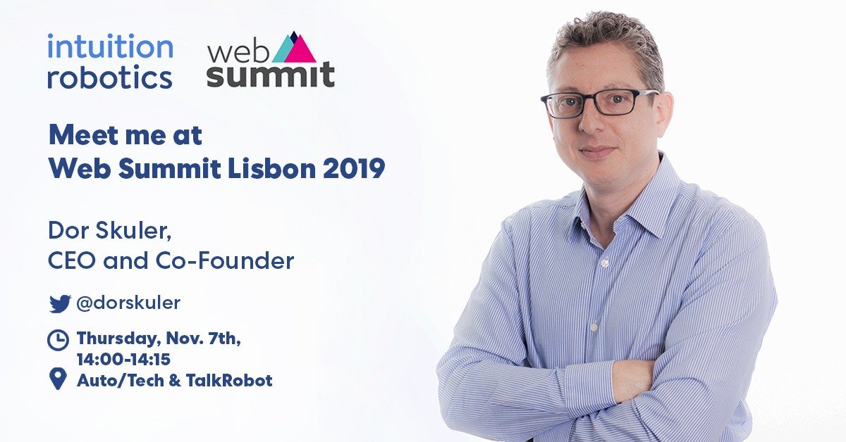 intuitionrobo's tweet photo. Our CEO and Co-Founder @dorskuler will be speaking at @WebSummit Lisbon 2019 this Thursday, Nov. 7th at 14:00 GMT.
If you want to set up a meeting, email info@intuitionrobotics.com ASAP.
#WebSummit #WebSummit2019 #WebSummit19 #WebSummitLisbon #IntuitionRobotics https://t.co/Ddsxw4uRkd