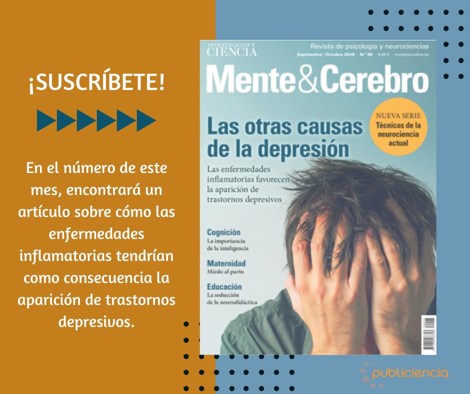 En el número de este mes, encontrará un artículo sobre cómo las enfermedades inflamatorias tendrían como consecuencia la aparición de trastornos depresivos. 
Suscríbete: publiciencia.com/contacto.php?f…