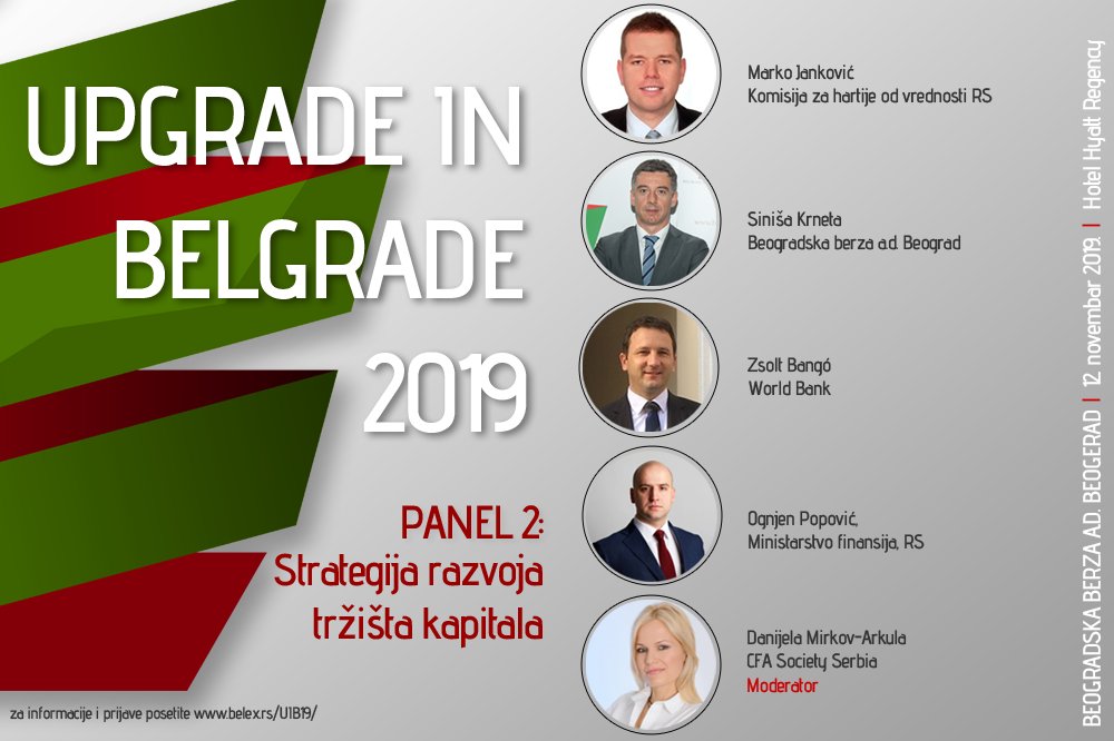 Konferencija Beogradske berze “ Upgrade in Belgrade 2019”

Da li Srbija može da iskoristi tržište kapitala kako bi smanjila zaostatak za razvijenim ekonomijama, povećala privatne investicije i ubrzala rast? 
Osigurajte svoje mesto prijavom na belex.rs/UIB19/prijava/