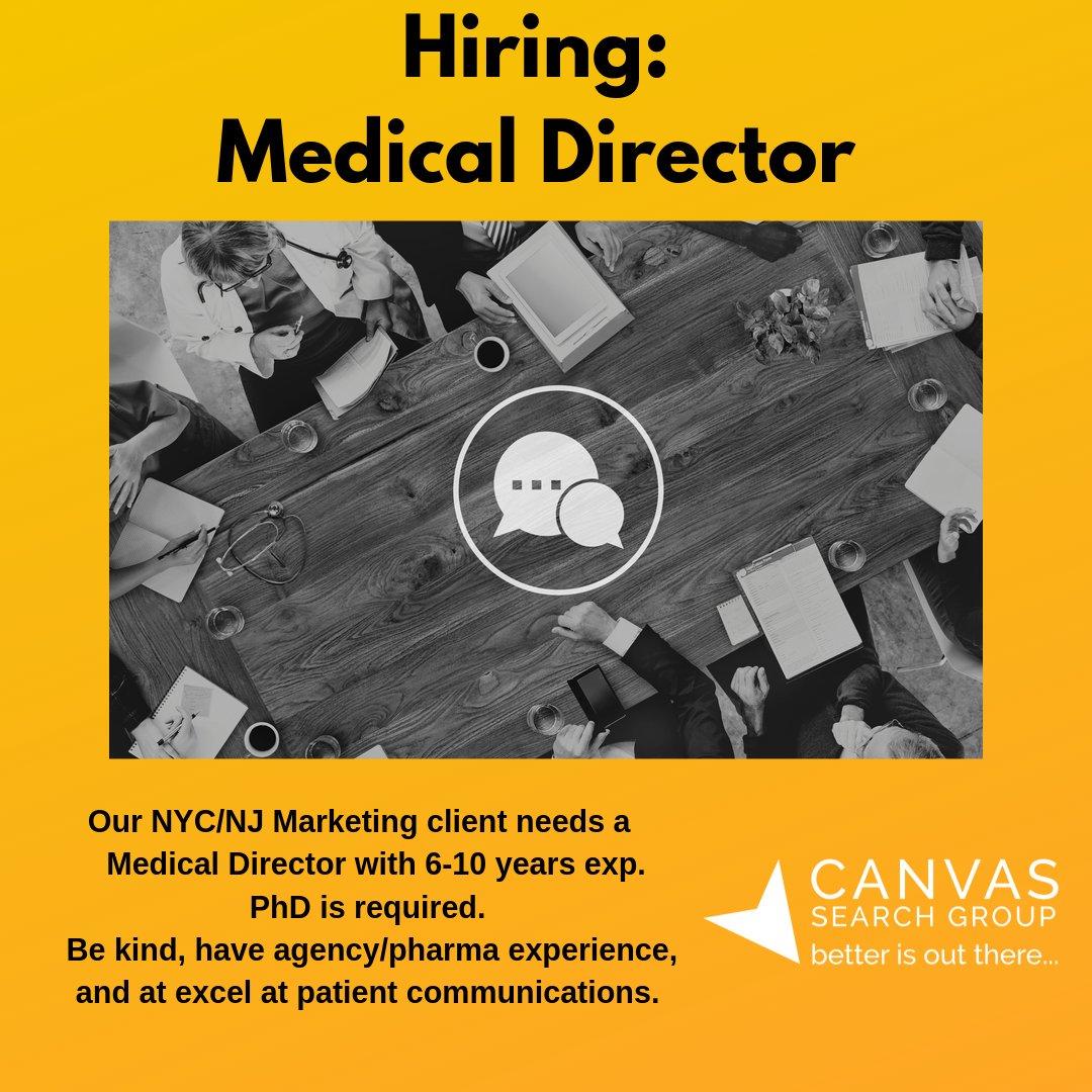CanvasSearchGrp's tweet photo. Our NYC/NJ Marketing client needs a Medical Director with 6-10 years exp. Have a PhD and be kind. Agency is long on regul;atory excellence and short on drama.  Let's connect - https://t.co/ormi3t9a6V https://t.co/uyjhIRXcjQ