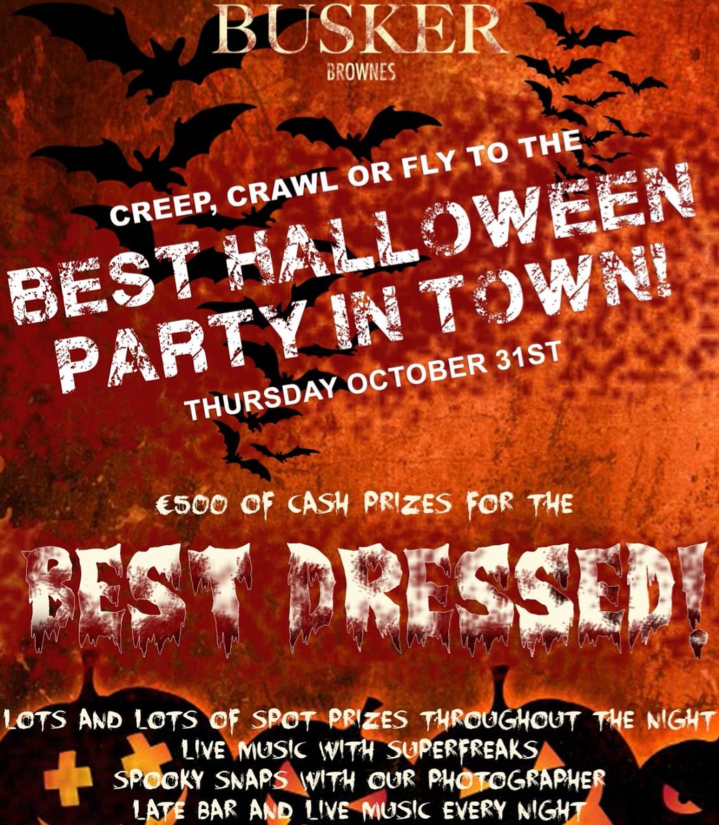 buskerbrownes's tweet photo. Eat, Drink... and be SCARY!

This is a party you won't want to miss! 🎃 €500 of CASH PRIZES on the night for the best dressed
🎃 SPOOKY SNAPS with our photographer
🎃 Lots &amp; LOTS of spot prizes on the night
🎃 Live music with Superfreaks
🎃 Late Bar https://t.co/Iftb0rLbYF