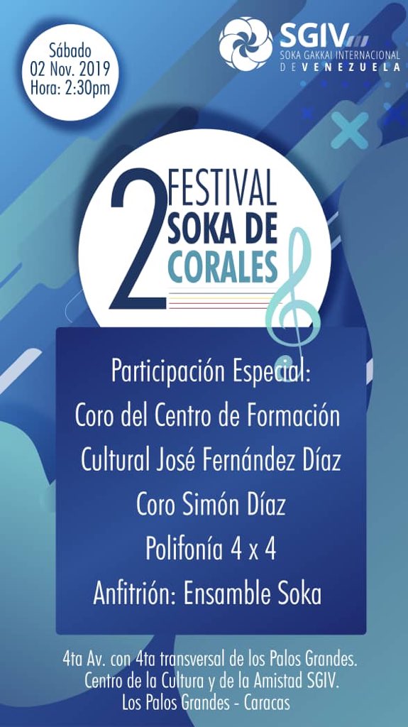 SGI_Venezuela's tweet photo. La SGIV invita al 2do Festival de Corales, a realizarse el sábado 2 de noviembre en el Centro de la Paz y de la Amistad en Los Palos Grandes.
 Actividad dirigida a todos los miembros, familiares y amigos de la SGIV.

#SGI #SGIV #BudismoNichiren #Budismo #NMRK https://t.co/f72GfsDl0p