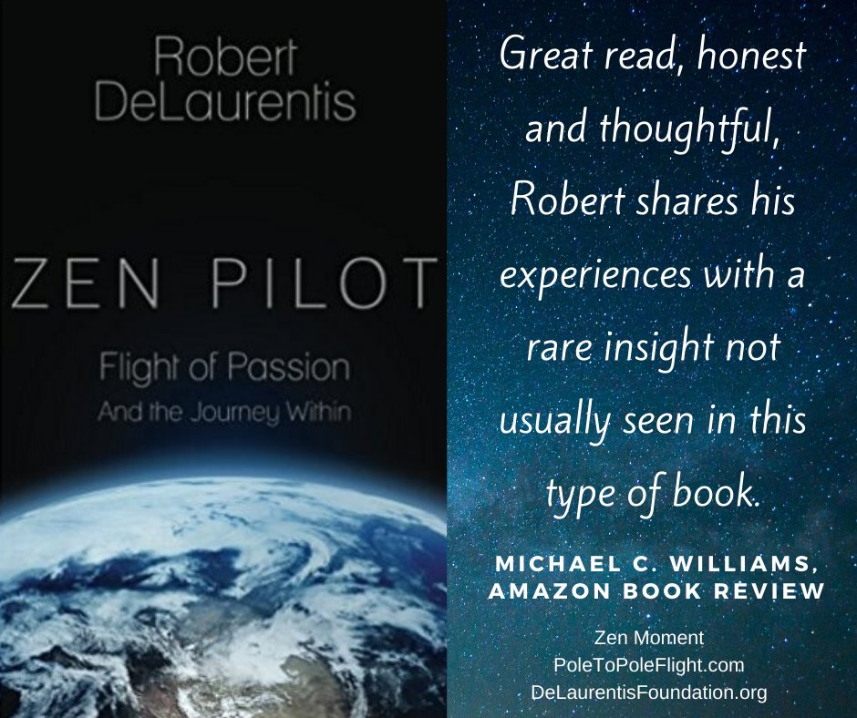 flyingthrulife's tweet photo. "Great read, honest and thoughtful, Robert shares his experiences with a rare insight not usually seen in this type of book." ~ Michael C. Williams #ZenPilotBook #ZenMoment #Aviation #PoleToPoleFlight DeLaurentisFoundation(dot)org https://t.co/AtOAJJEV4A