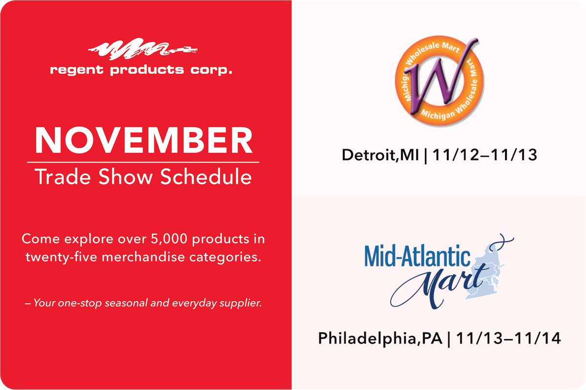 Come see us in November! Let us help you boost sales with product needs and markets demands. We will be making a stop in Detroit &amp; Philadelphia! For more info: regentproducts.com #MichiganWholesaleMart #MidAtlanticMart