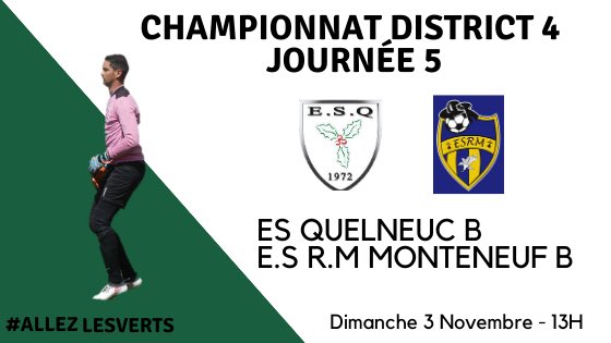🔊 Affiches du week - end

Le championnat est de retour ce weekend pour notre équipe A et continue pour notre équipe. 

13 H : ES Quelneuc B - ESRM B
15 H : ES Quelneuc - <a href="/FSMfoot/">FSM</a> 

Supporters venez nombreux pour supporter nos deux équipes !

#AllezLesVerts