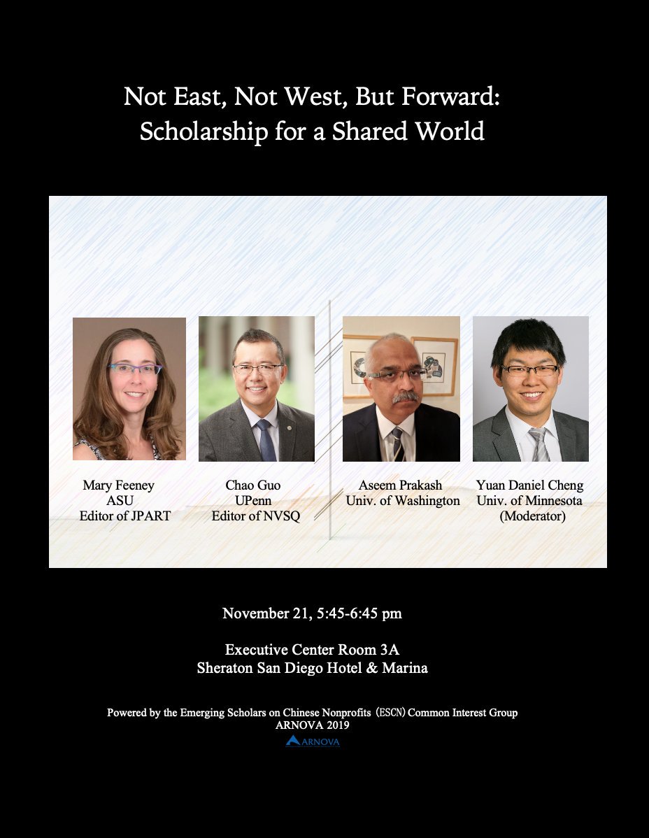 For those who will be attending #ARNOVA2019, mark your calendar for the event: Not East, Not West, But Forward. Powered by ESCN <a href="/ARNOVA/">ARNOVA</a> 2019. Thanks to @mkfeeneyWYO <a href="/ChaoGuo1/">Chao Guo</a> Aseem, &amp; <a href="/chengyuan87/">Yuan (Daniel) Cheng 程远</a>. Looking forward to seeing you all.