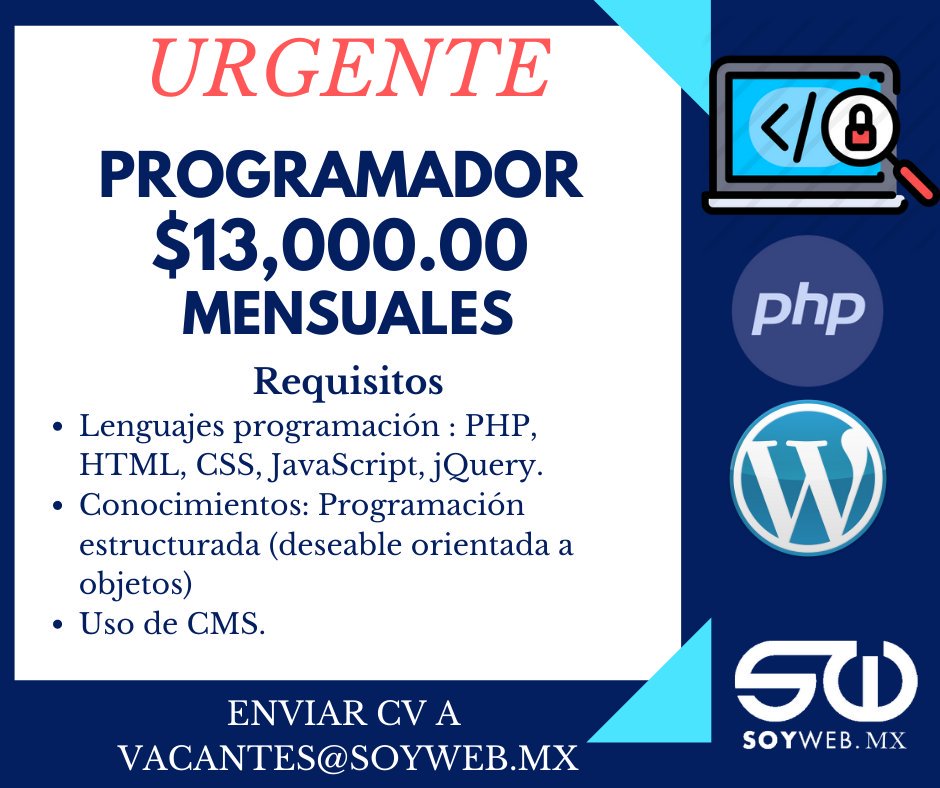 soyweb1's tweet image. En Soy Web estamos buscando #ProgramadorPHP básico $13,000 mensuales netos Zona: INSURGENTES SUR, #CDMX enviar su CV vacantes@soyweb.mx #vacantes #empleo #programador #urgente