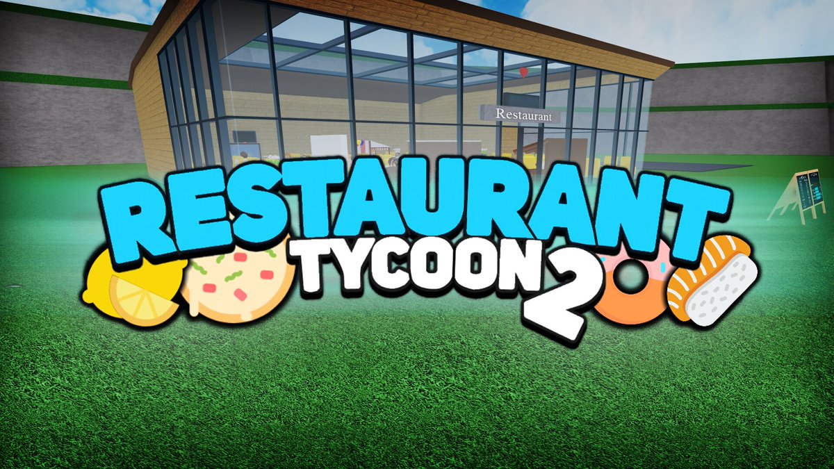 Roblox On Twitter Now We Re Cookin Take A Look At All The New Ways You Can Build And Manage Your Restaurant In Restaurant Tycoon 2 By Ultrawrbx Read Our Game Showcase