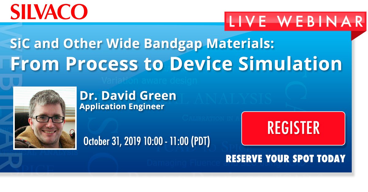 SilvacoGroup's tweet image. There is still time to register for our upcoming webinar on SiC and Other Wide Bandgap Materials: From Process to Device Simulation presented by Dr. David Green
bit.ly/2C86wOV
#webinar #tcad #devicesimulation #GaN_FETs
