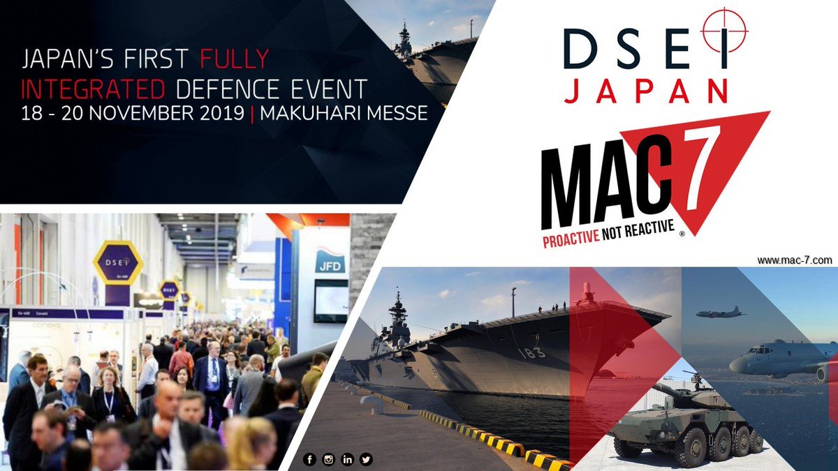 mac7training's tweet photo. "DSEI Japan will cover all four domains of Land, Naval, Aviation and Security."
Join George Javier McKerrow and MAC 7 this November 18-20 at Makuhari Messe. Visit us at https://t.co/bv4xe32tm4, or email at sales@mac-7.com. #dseijapan #mac7 #cied #eod #cbrn #cwadetection #cbrne https://t.co/2mLxDN50MJ