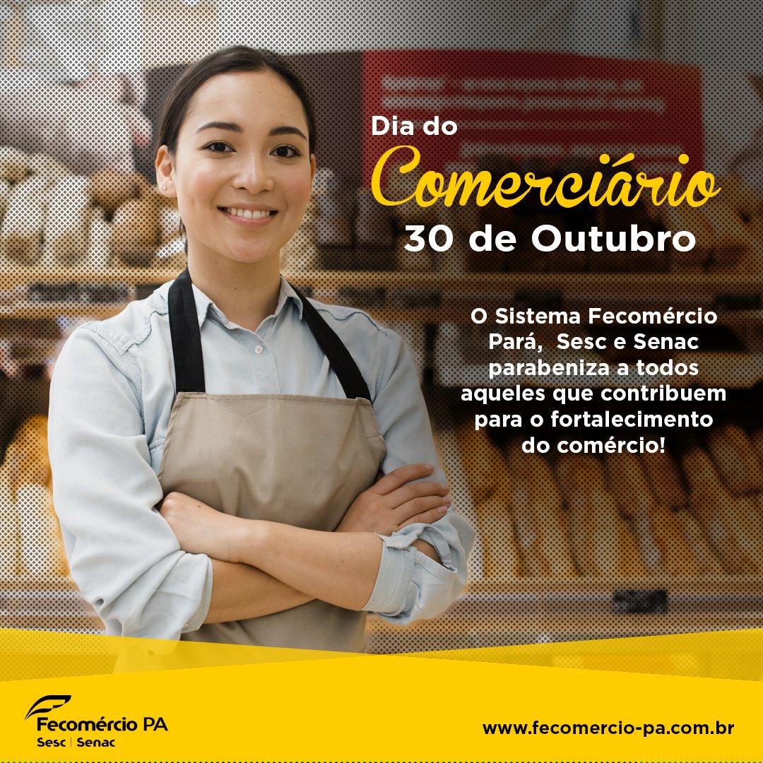 Fe_Comercio_PA's tweet photo. O Sistema Fecomércio Pará parabeniza todos os trabalhadores do comércio de bens, serviços e turismo pela data de hoje! Parabéns, comerciários!
#30outubro #DiadoComerciário #SistemaFecomércioPará https://t.co/SEStGUskXL