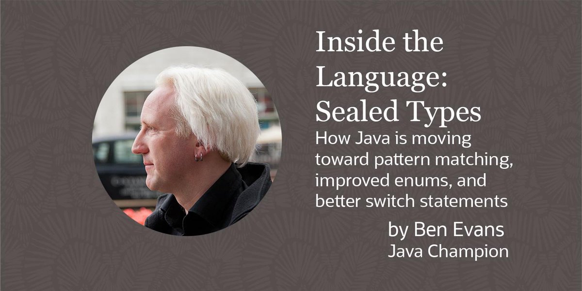 Oraclejavamag's tweet image. A programming language concept that is new to Java: sealed types. #java13 #java Read more: ora.cl/aA6Cg