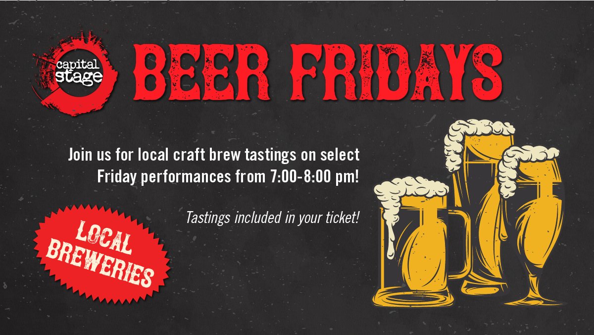 capstage's tweet image. It&apos;s that time again: beer time! Show up to the theatre an hour before THE HUMANS begins this Friday and you can snag a sample! Tastings included with your ticket to the show. capstage.org #moretimeforbeer #beertober #beerever #sactheatre #drinkup