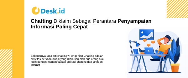 deskdotid's tweet photo. Chatting diklaim sebagai perantara penyampaian informasi paling cepat

#DeskID #Software #LiveChat #Customerservice #Callcenter #Email #Ticketing #Virtualassistant #EmailManagement #TimSupport #StartUp https://t.co/sWhmn3rH7D