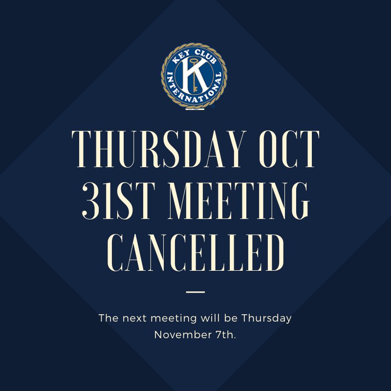 OzarkKeyClub's tweet photo. There will be no meeting this Thursday. The next meeting will be Thursday, November 7th. https://t.co/EM7WlMRGCg