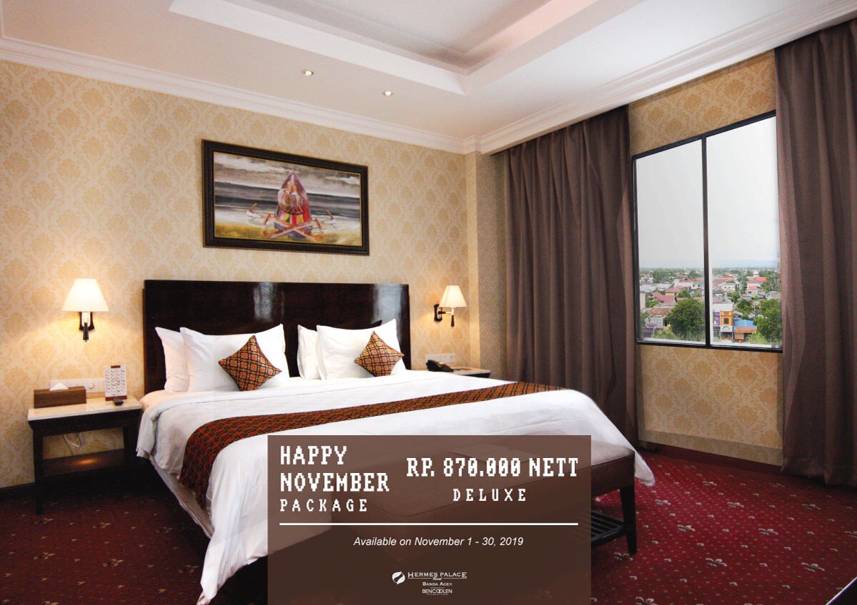 hermesaceh's tweet image. Room Promotion; Happy November Package Deluxe Rp. 870.000 Nett, Grand Deluxe Rp. 970.000 Nett, Junior Suite Rp. 1.170.000 Nett Available on November 1 - 30, 2019 get free and discount #roompromotion #room #hermespalacehotel #bencooleninternational