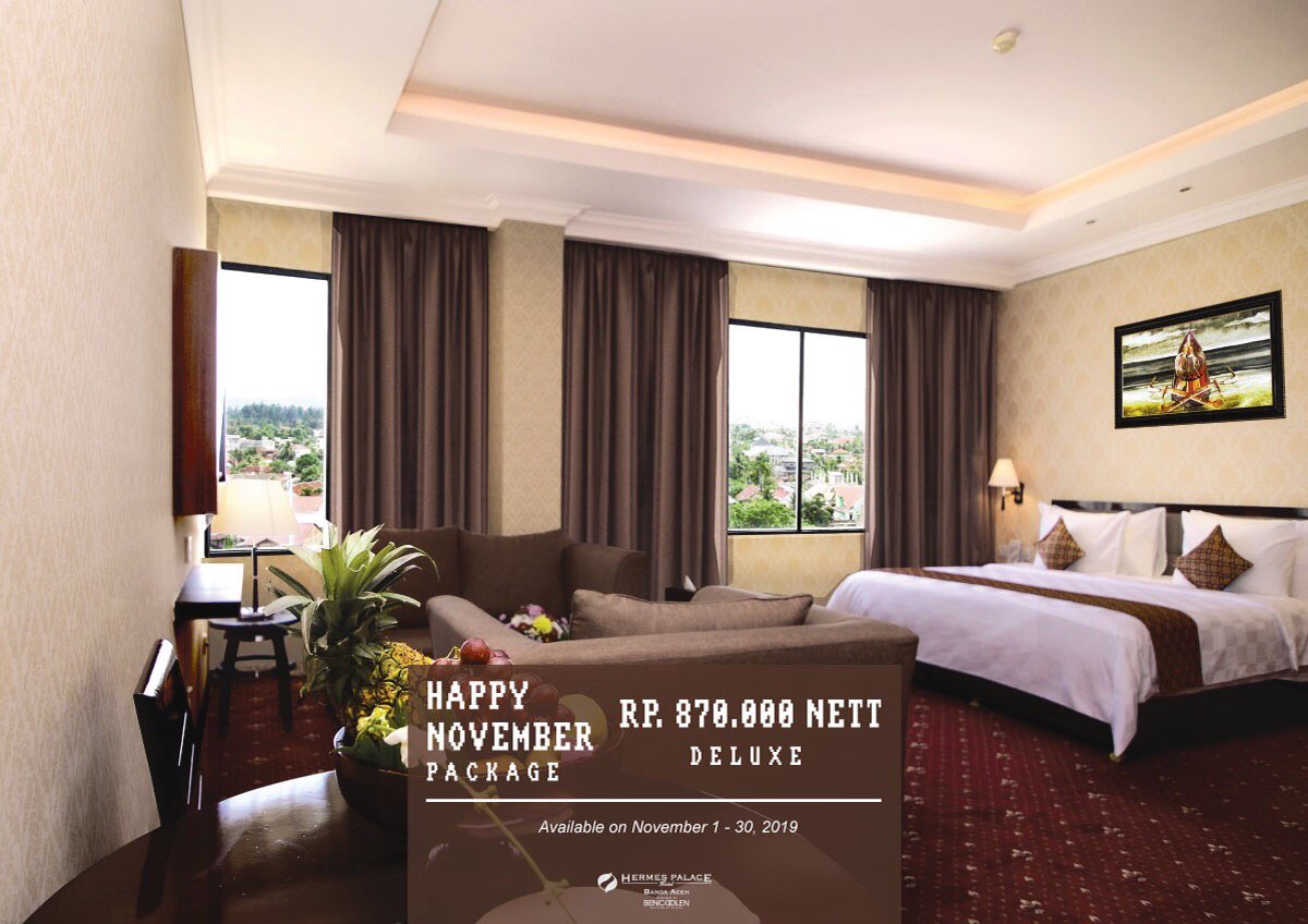 hermesaceh's tweet image. Room Promotion; Happy November Package Deluxe Rp. 870.000 Nett, Grand Deluxe Rp. 970.000 Nett, Junior Suite Rp. 1.170.000 Nett Available on November 1 - 30, 2019 get free and discount #roompromotion #room #hermespalacehotel #bencooleninternational