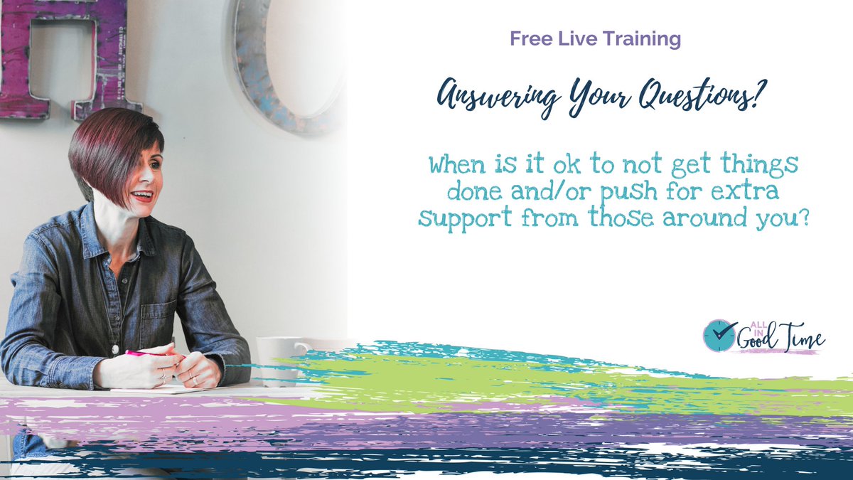 AllinGoodTimeUK's tweet photo. Join me for free live training - Tuesday, 5th November at 1.00pm over in the Purposeful #Productivity Posse! I'll be talking all about when is it okay to not get things done!! Join in here: https://t.co/0pmj2iE0Gv https://t.co/rga1i8WPrz