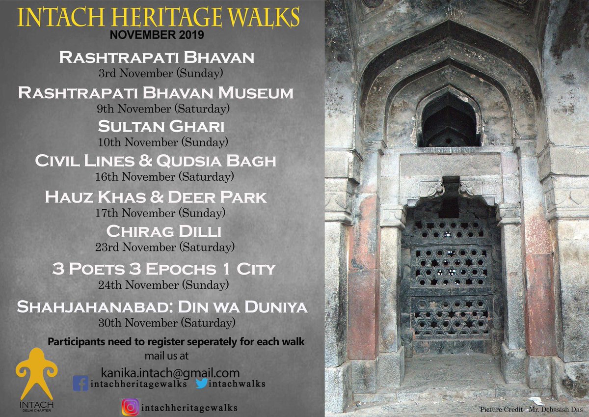 INTACH DELHI CHAPTER (@intachwalks) on Twitter photo Walk with us this November & explore the built heritage of Delhi. Check out our calendar for November :)
The registration for the walks are on first-come, first-served basis only.
To register for the walks, please drop us an email at kanika.intach@gmail.com
#intachheritagewalk Walk with us this November & explore the built heritage of Delhi. Check out our calendar for November :)
The registration for the walks are on first-come, first-served basis only.
To register for the walks, please drop us an email at kanika.intach@gmail.com
#intachheritagewalk