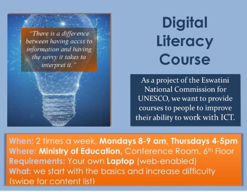 EswatiniU's tweet photo. The Eswatini National Commission for #UNESCO is glad to invite you to our #DigitalLiteracy course!
In the Ministry of Education, Conference Room 6th Floor, next monday 8-9am and Thursday 4-5 pm. 
If you are interested Please send a Whats app to +268 78281530 😊 https://t.co/PEpQSjJ9QZ