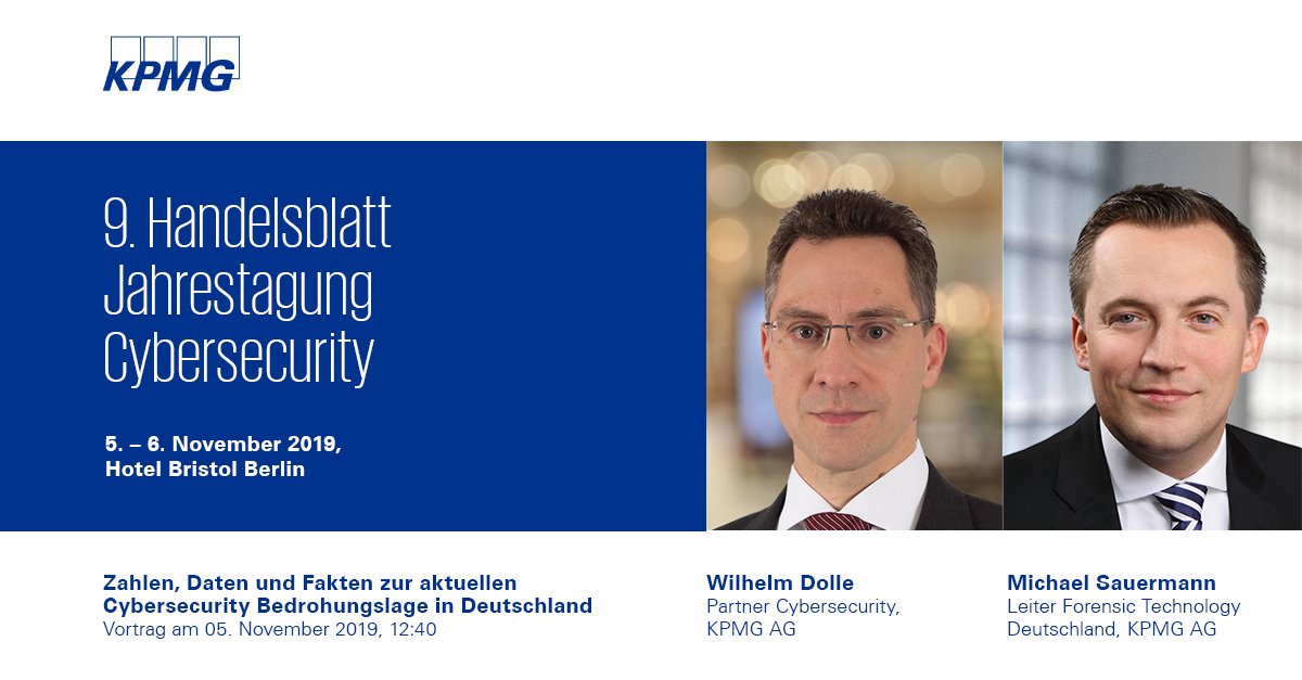 Zahlen, Daten, Fakten: Unsere @KPMG_DE_Cyber-Experten <a href="/WilhelmDolle/">Wilhelm Dolle</a> und <a href="/MichaSauermann/">Michael Sauermann</a> machen die Gefahr durch #Cybercrime greifbar. Seien Sie dabei auf der <a href="/handelsblatt/">Handelsblatt</a> Jahrestagung #Cybersecurity. hubs.ly/H0lz49F0