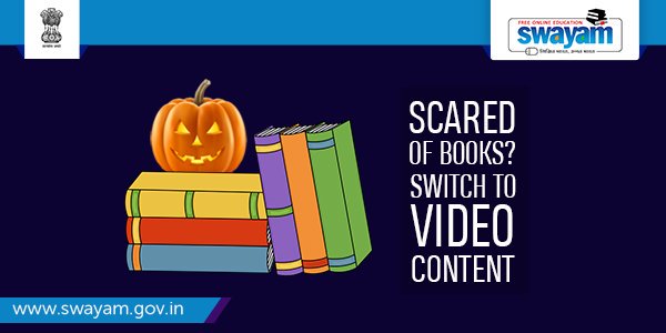SWAYAMMHRD's tweet photo. For all those who are scared of reading books, we bring you courses with interactive video content on Swayam.  Happy Halloween to all of you!🎃
@HRDMinistry @subrahyd 
#onlinecourses #swayam #Halloween19 #halloween2019 https://t.co/gNuSvQyahb