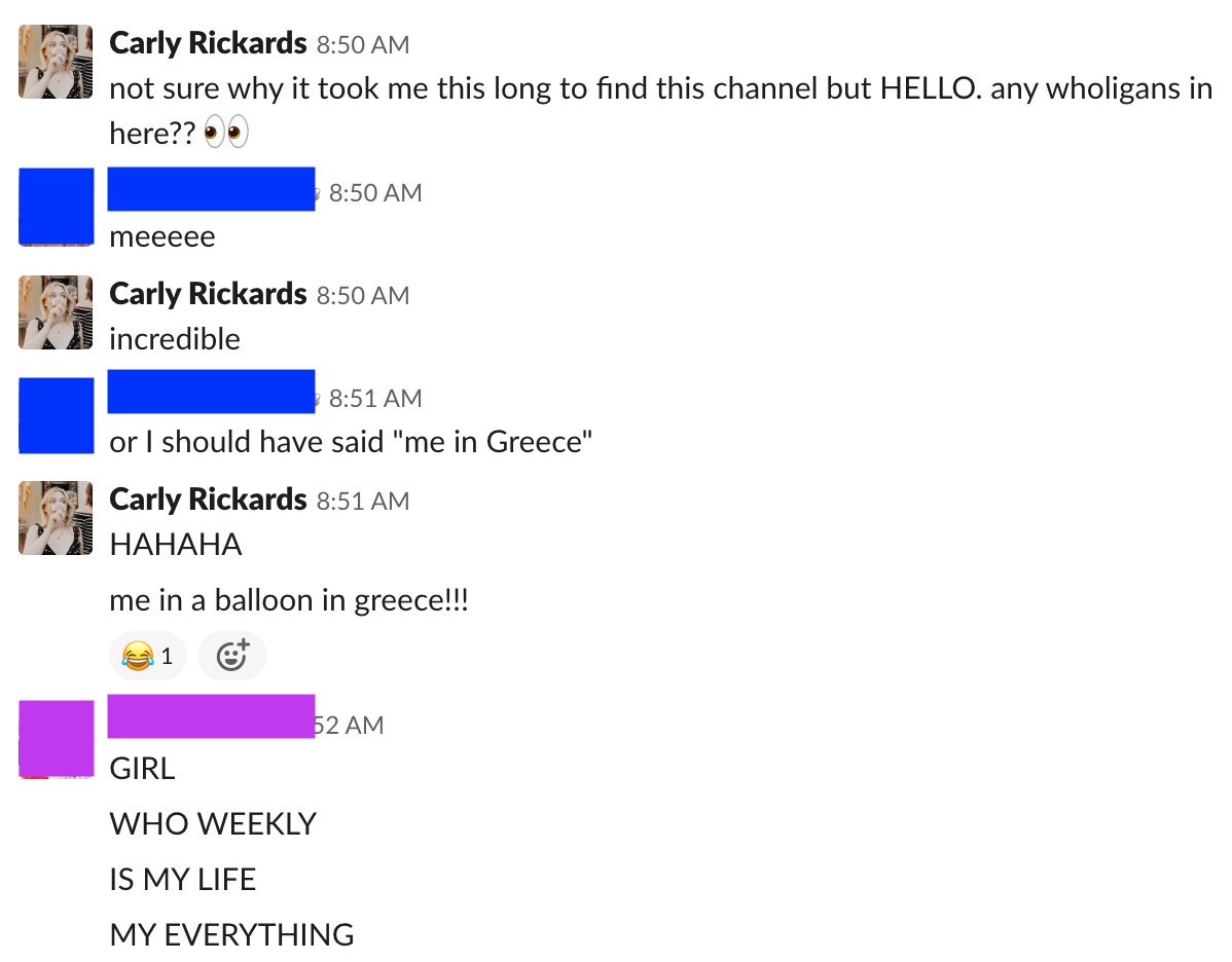 got a new job, found the celebrity gossip slack channel, found my people. many thx <a href="/whoweekly/">Who? Weekly</a> for making ur girl some friends!!!