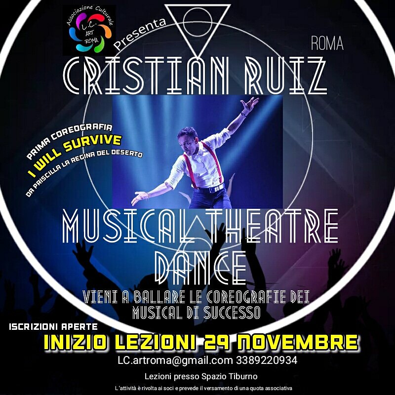 29 NOVEMBRE
PRIMO APPUNTAMENTO CON LA MTD - 
MUSICAL THEATRE DANCE CON CRISTIAN RUIZ
PRIMA COREOGRAFIA "I WILL SURVIVE" .....
🎵 iscrizioni aperte🎵
📞 3389220934
🖥 LC.artroma@gmail.com