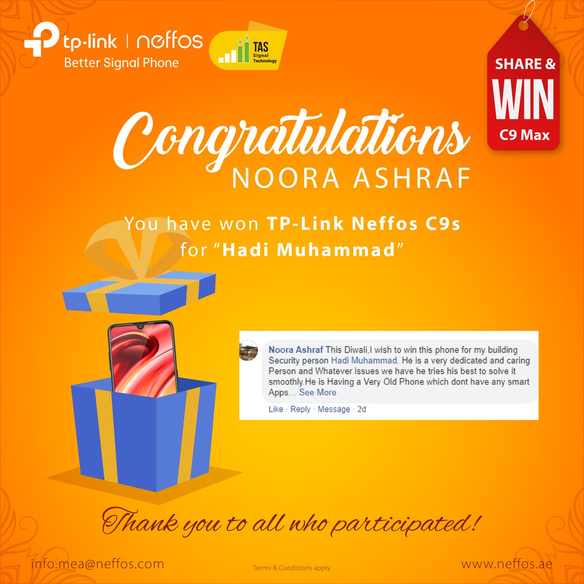NeffosME's tweet photo. Congratulations Noora Ashraf

Lucky winner of Celebrate Diwali with TP-Link Neffos "Better Signal Phone"
Answer + Share+ Like +Tag and Win Competition.
Kindly contact our head office to followup your gift on 04 3966356.

#TPLink #Neffos #Better #Signal #Phone #UAE #Bestgift https://t.co/ydciFWHrnE