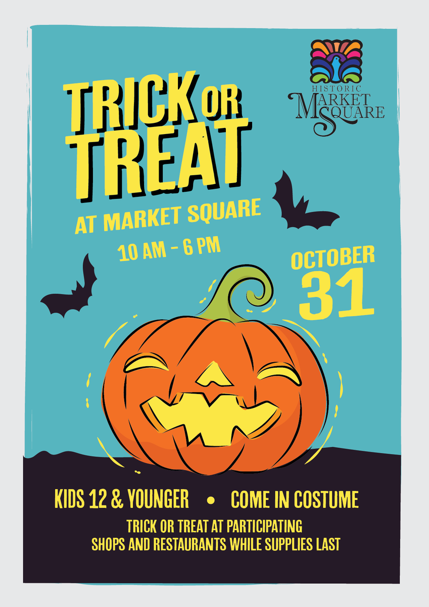 No Tricks, just treats! 🎃
Market Square and La Familia Cortez invites you to trick or treat at Market Square! Must be in costume and 12 years or younger. Remember eat, drink and be scary! 👻