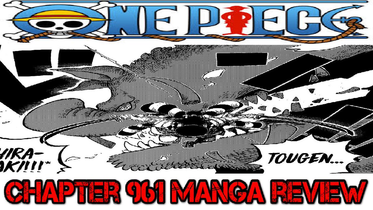 Brandon Dandridge Oden Meets Orochi One Piece Chapter 961 Manga Review T Co L6wirktd67 Onepiece Onepiece961 Wanocountry Wanoarc T Co B2jblsdblc