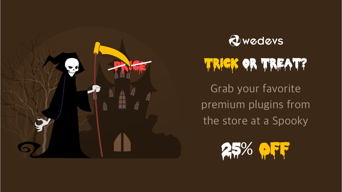weDevs's tweet image. The spookiest night of the year is here! Don&apos;t miss a trick and treat yourself with the best #WordPress Halloween Offers for October 2019.

#WP_User_Frontend 
#WP_Project_Manager
#WordPress
#smallbusiness
#smallbusinessowners 
#WordPress_Halloween_Deals 

bit.ly/31YkH3h
