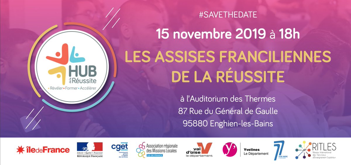 hubdelareussite's tweet photo. 📣‼️[#SAVETHEDATE] LES ASSISES FRANCILIENNES DE LA RÉUSSITE : « #Révéler, #Former et #Accélérer » (sous le haut patronage de @vpecresse, Pte @iledefrance)

📆15 novembre 2019 à 18h00

✅Au programme : 
▪️Tables rondes👥
▪️Spectacle🎵
▪️Plateau TV📺 
▪️Cocktail🍸

#HUBdelaRéussite https://t.co/1x6uaa0C1b