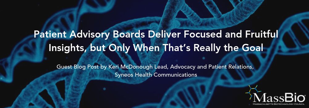 MassBio's tweet photo. #LifeSciences co's can more fully incorporate the #PatientVoice into the work they do by assembling effective #PatientAdvisory boards to ask the right questions & make sure the right people are in the room https://t.co/t1iSYqcEd6 @SyneosComms @SyneosHealth #PATIENTDRIVEN® https://t.co/zNWZBzGZXm