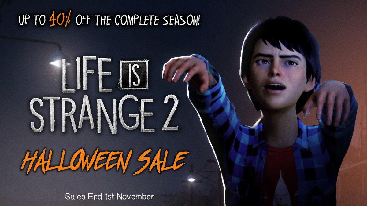 Life Is Strange Life Is Strange 2 Is Up To 40 Off On Steam And The Playstation Store Until Tomorrow November 1st With Episode 5 Right Around The Corner There S