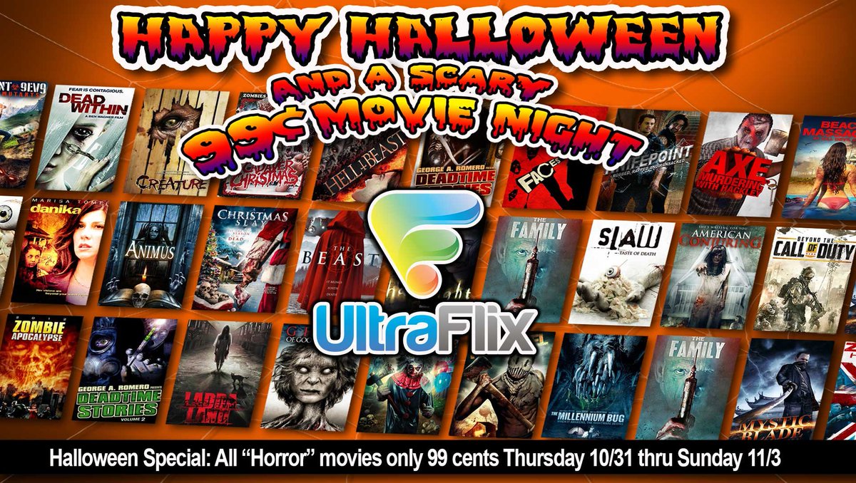 Happy Halloween from UltraFlix.  Now through Sunday 11/3, enjoy all of our 4K Ultra HD scary movie offerings for just 99 cents!  #UltraFlix