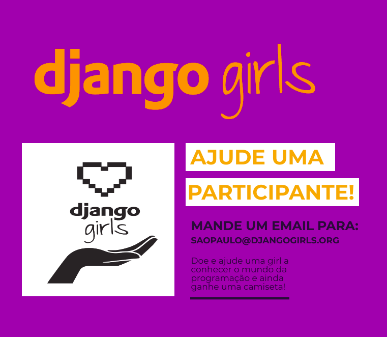 DjangoGirlsSP's tweet image. Passando para lembrar que a nossa campanha de apadrinhamento/amadrinhamento encerra na sexta-feira (01/11)!
Se você deseja colaborar, por favor, escreva para nós pelo e-mail saopaulo@djangogirls.org
#DjangoGirls #DjangoGirlsSP