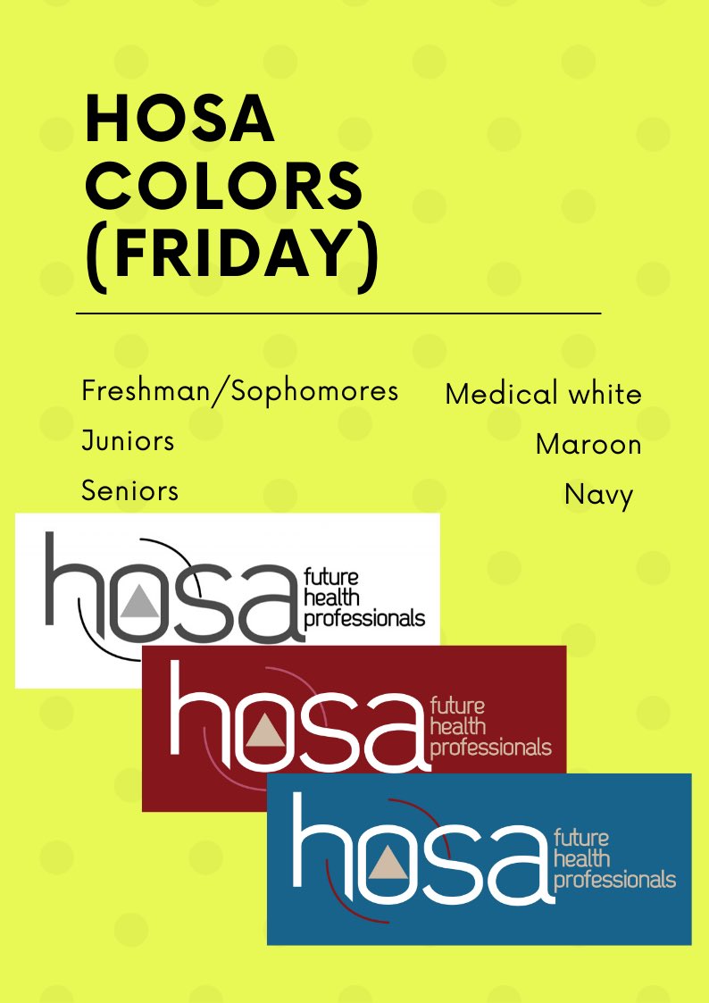Here are the dress up days for NATIONAL HOSA WEEK!!