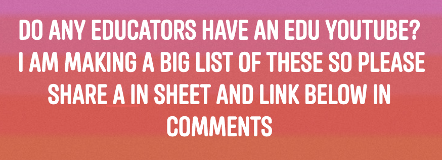 HollyClarkEdu's tweet image. Time for another request...

🤔Do any of you have an Edu YouTube Channel???

I would love to make a list of these as well.

🙏Please leave the channel link in  
✅collaborative sheet AND 
✅comments below for others to see. 

#edchat #googleei #adechat 
bit.ly/2PzZTg8